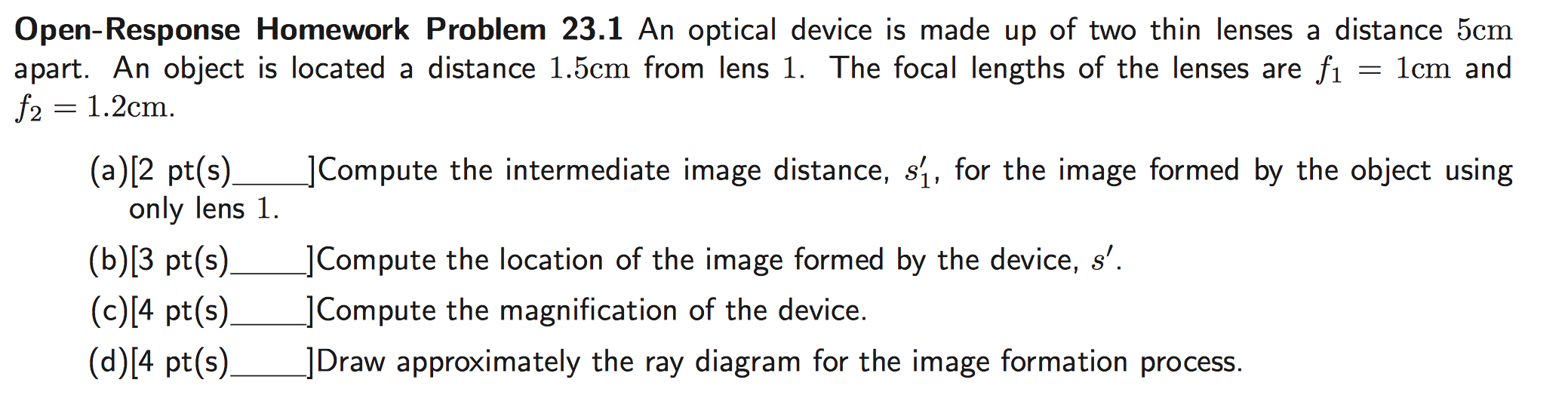 Solved An optical device is made up of two thin lenses a | Chegg.com