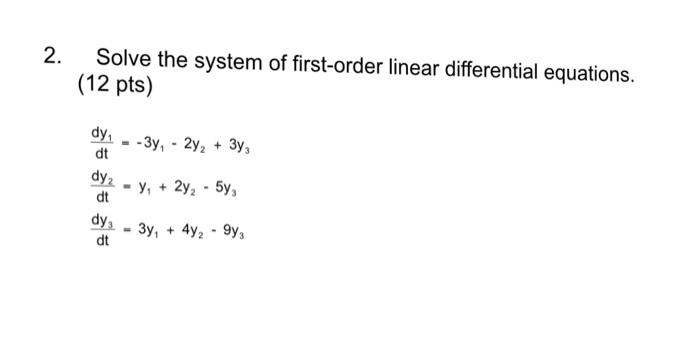 Solved Solve the system of first-order linear differential | Chegg.com