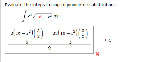 Solved Evaluate The Integral Using Trigonometric