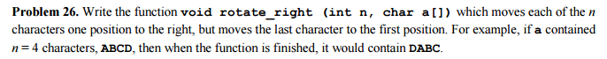 Solved Write the Junction void rotate_right (int n, char a | Chegg.com