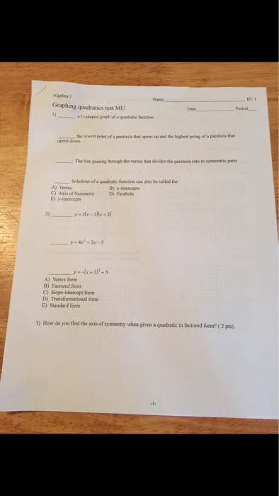 Solved Algcbea 1 Graphing Quadratics Test MU A U shaped Chegg