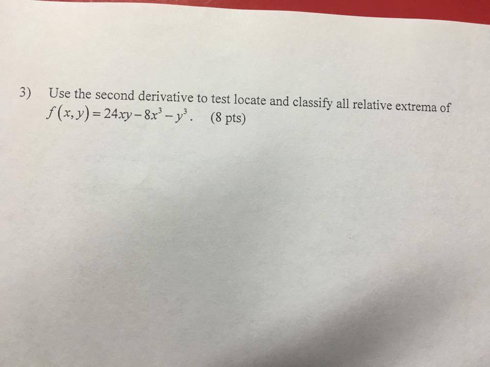 Solved Use The Second Derivative To Test Locate And C1assjfi Chegg solved-use-the-second-derivative-to-test-locate-and-c1assjfi-chegg