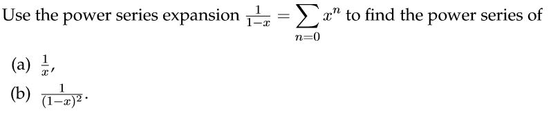 solved-use-the-power-series-expansion-of-1-1-x-to-nd-the-chegg