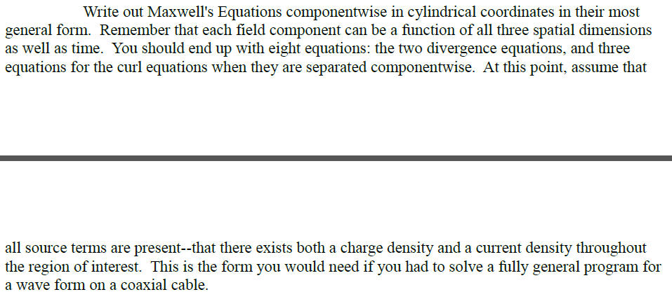 Write out Maxwell's Equations componentwise in | Chegg.com