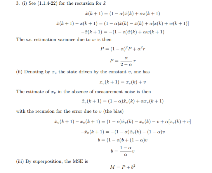 Solved 3. Given the estimator (alpha filter) i(k + 1) = z(k) | Chegg.com