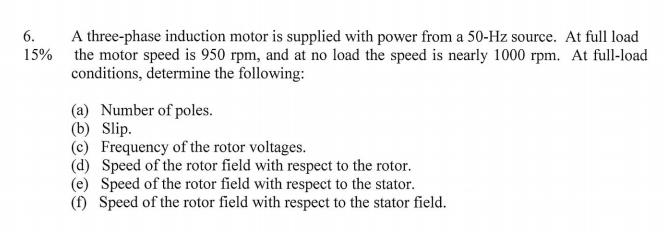 Solved A three-phase induction motor is supplied with power | Chegg.com