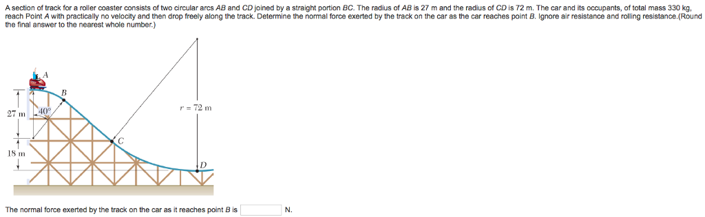 Solved A section of track for a roller coaster consists of | Chegg.com