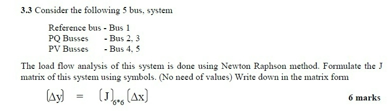 Solved Consider the following 5 bus, system Reference bus - | Chegg.com
