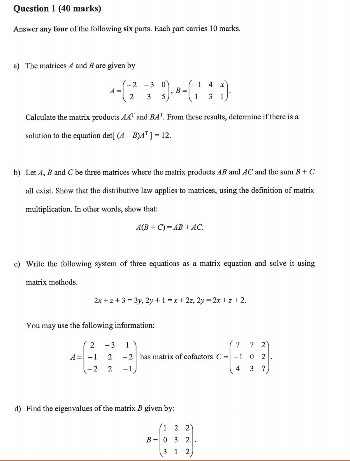 Solved The Matrices A And B Are Given By A = (-2 -3 0 2 3 | Chegg.com