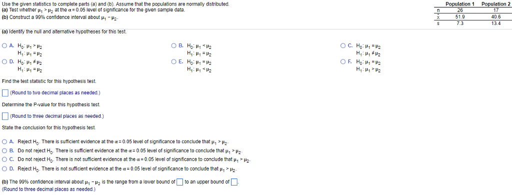 Solved Population1 Population2 Use the given statistics to | Chegg.com