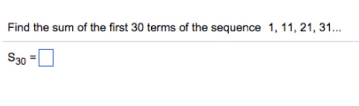 solved-find-the-sum-of-the-first-30-terms-of-the-sequence-1-chegg