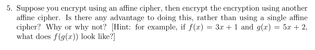 solved-5-suppose-you-encrypt-using-an-affine-cipher-then-chegg