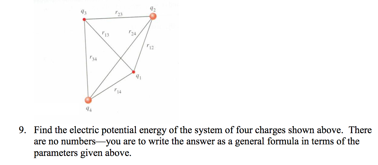 Solved Find the electric potential energy of the system of