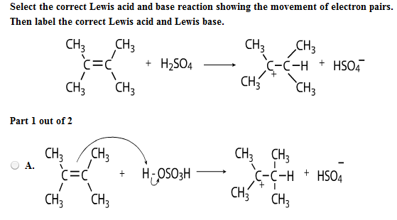 Solved Select The Correct Lewis Acid And Base Reaction