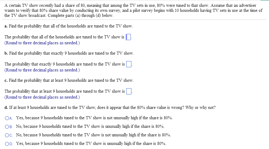 Solved A certain TV show recently had a share of 80, meaning