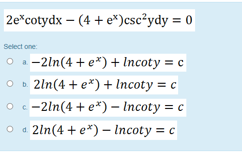 Solved Select One: | Chegg.com