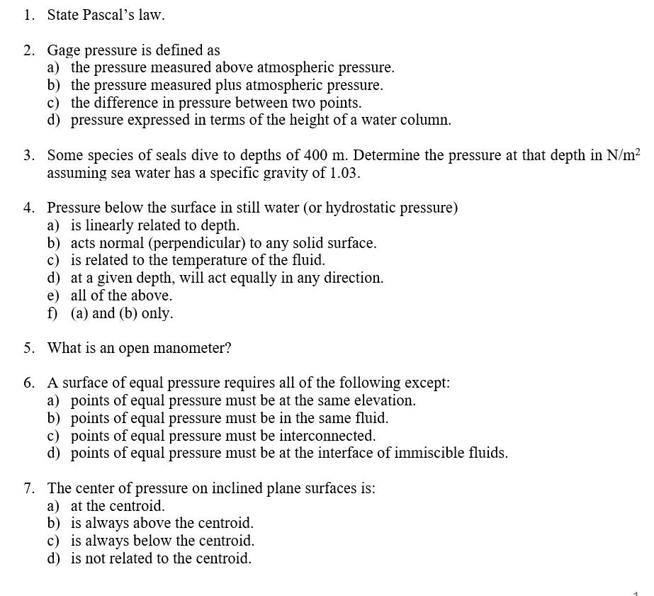 Solved 1. State Pascal's law, Gage pressure is defined as a) | Chegg.com