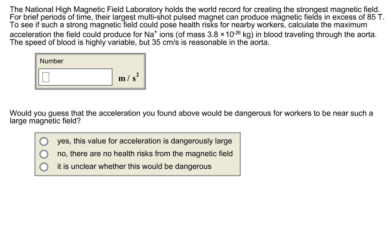 Solved The National High Field Laboratory holds the