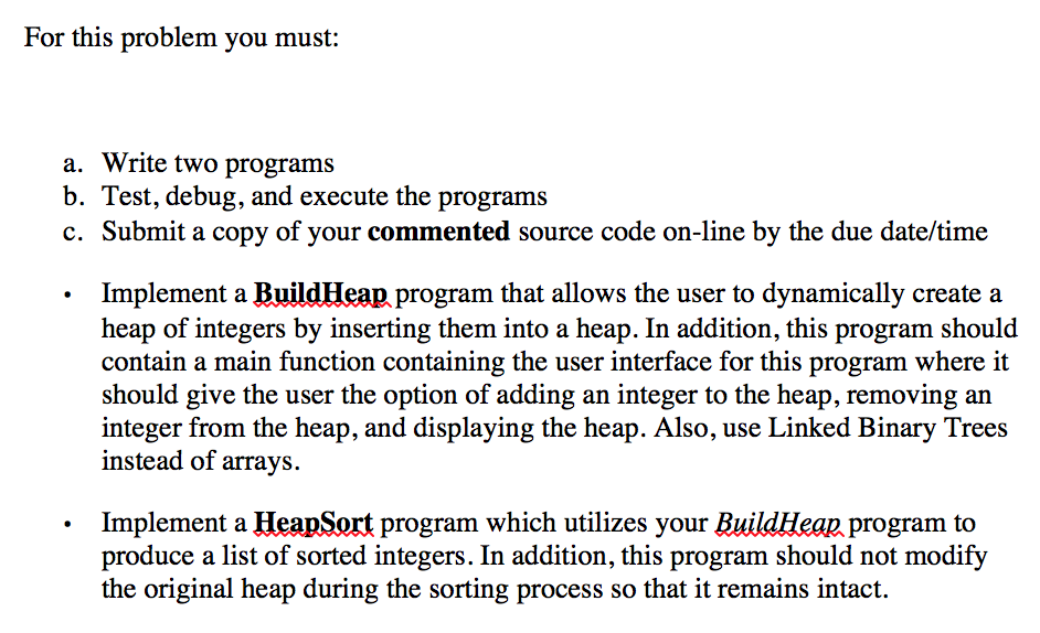 Solved For this problem you must a. Write two programs b.