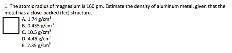 Solved The atomic radius of magnesium is 160 pm. Estimate | Chegg.com