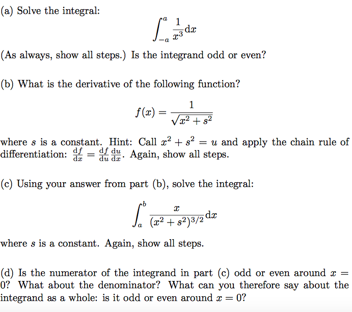 Solved Solve The Integral: Integral_a^a 1/x^3 Dx (As | Chegg.com