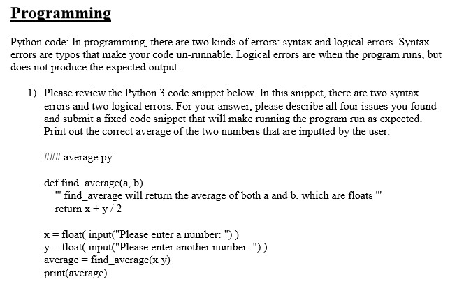 Solved Programming Python code: In programming, there are | Chegg.com