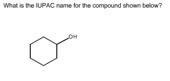 What Is The Iupac Name For The Compound Shown Below Chegg Com