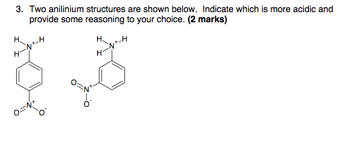 Solved 3. Two anilinium structures are shown below. Indicate | Chegg.com