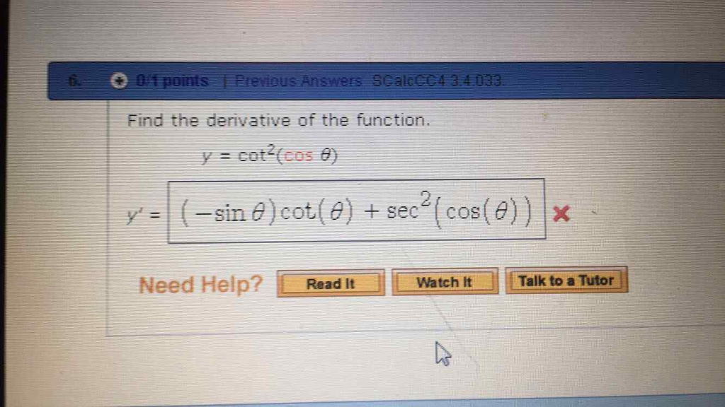 find the derivative of the function y cot 2 sin θ ))