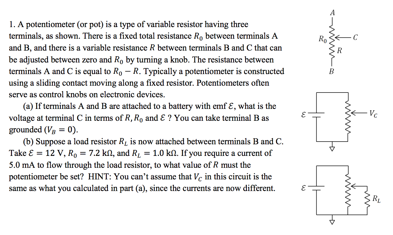Solved A potentiometer (or pot) is a type of variable