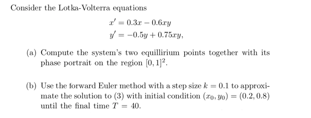 Solved Consider the Lotka-Volterra equations z' = 0.3-0.623 | Chegg.com