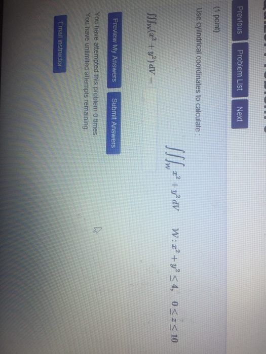 Solved Use cylindrical coordinates to calculate integral