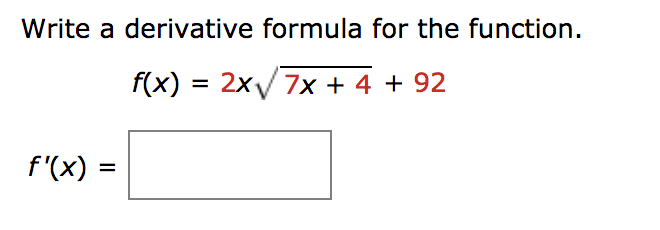 Solved Write a derivative formula for the function. f(x) | Chegg.com