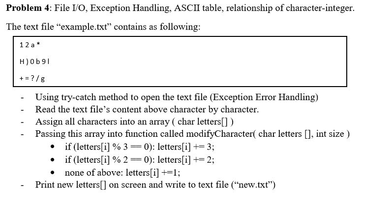 Solved Problem 4: File I/O, Exception Handling, ASCII table, | Chegg.com