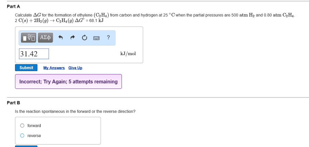 Solved Calculate Delta G for the formation of ethylene Chegg