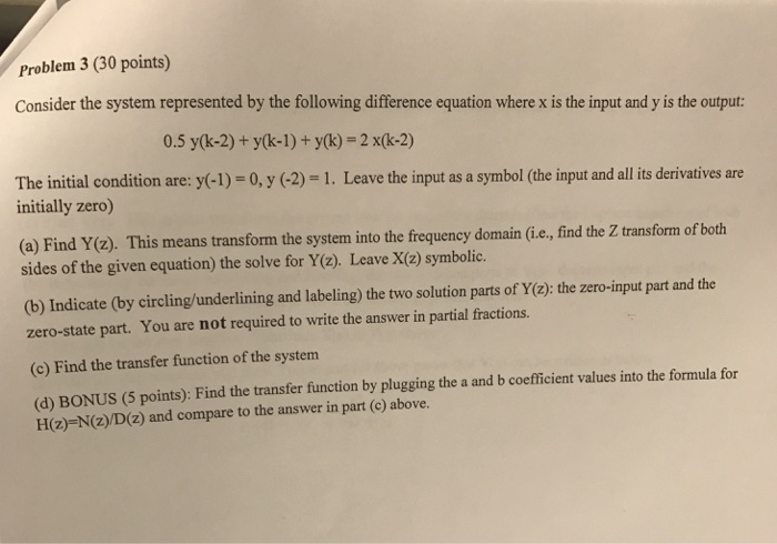 Solved Consider The System Represented By The Following | Chegg.com