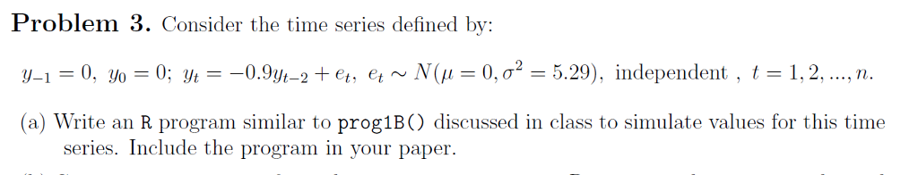 Solved Problem 3. Consider the time series defined by: | Chegg.com