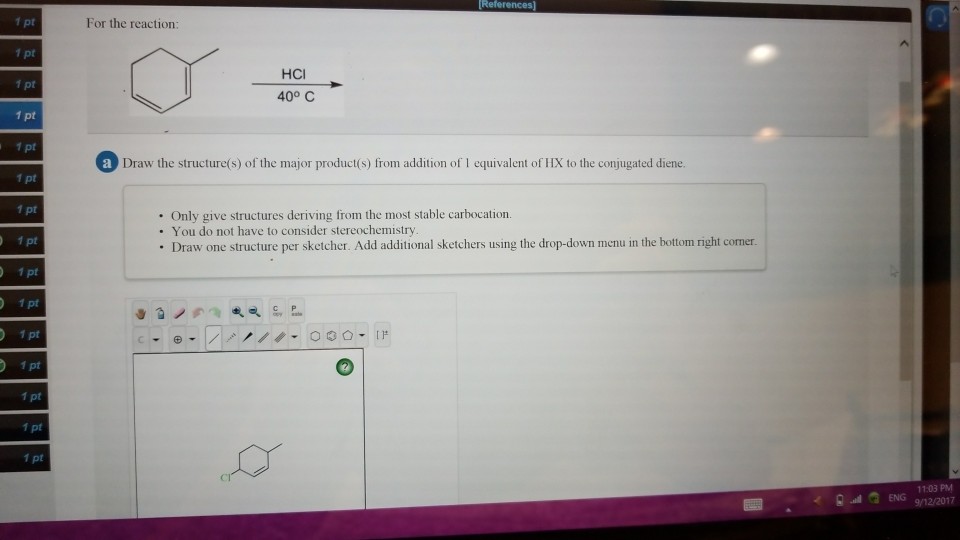 Solved 1 Pt For The Reaction 1 Pt HCI 400 C 1 Pt 1 Pt Draw Chegg