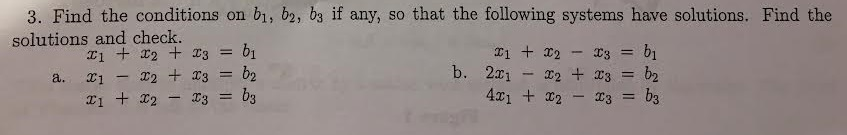 Solved 3. Find the conditions on bi, bo, b3 if any, so that | Chegg.com