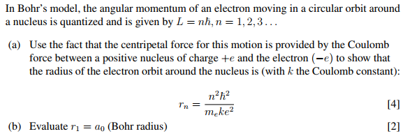 Solved In Bohr's model, the angular momentum of an electron | Chegg.com