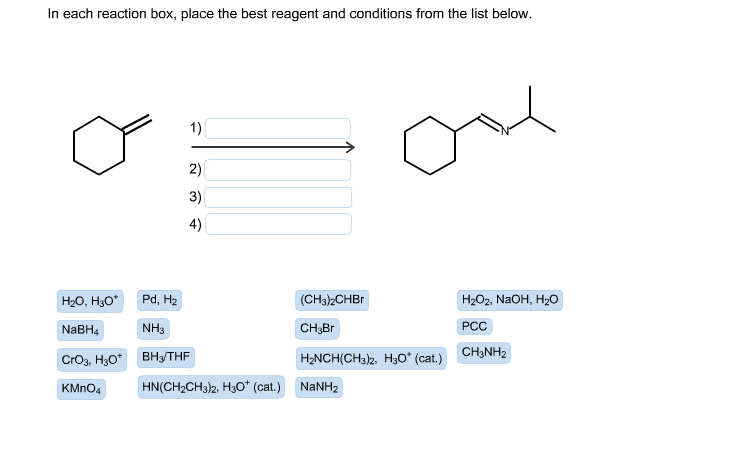 In each reaction box, place the best reagent and | Chegg.com