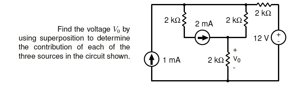 Solved Find the voltage V0 by using superposition to | Chegg.com