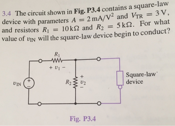 Solved The Circuit Shown In Fig P3 4 Contains A Square Law