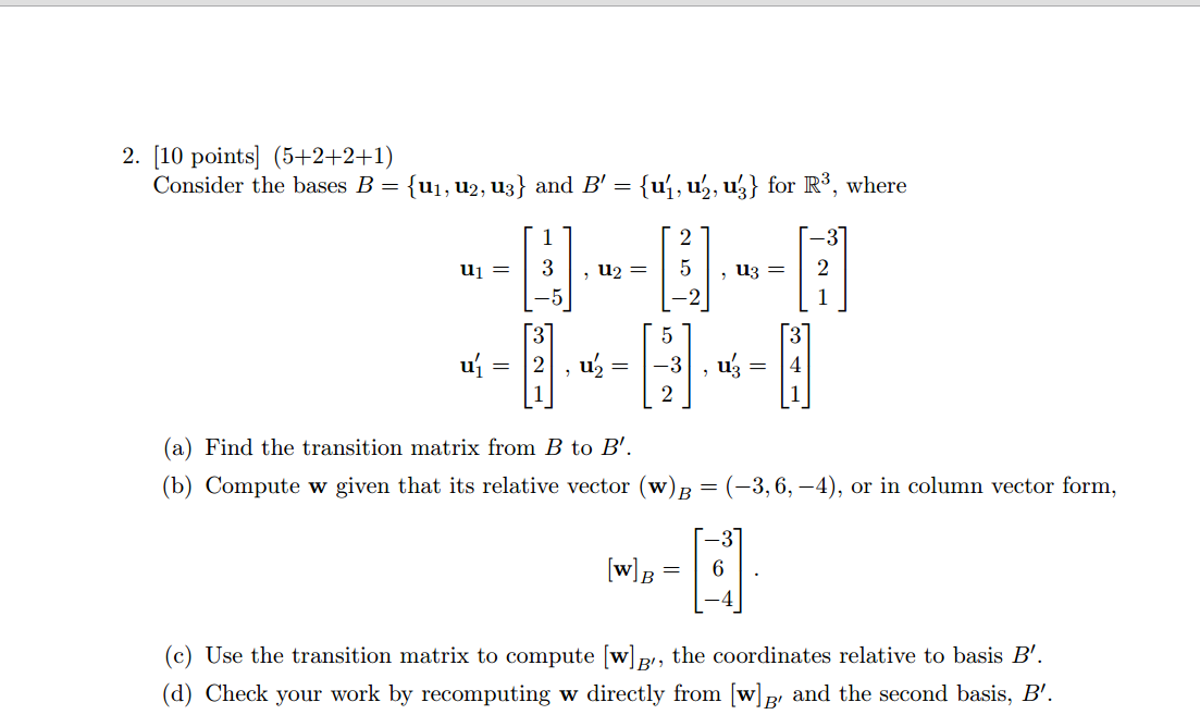 2. Consider The Bases B = {u1, U2, U3} And B' = (u1?. | Chegg.com