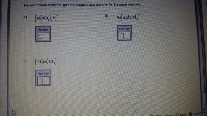 Solved For each metal complex, give the coordination number | Chegg.com