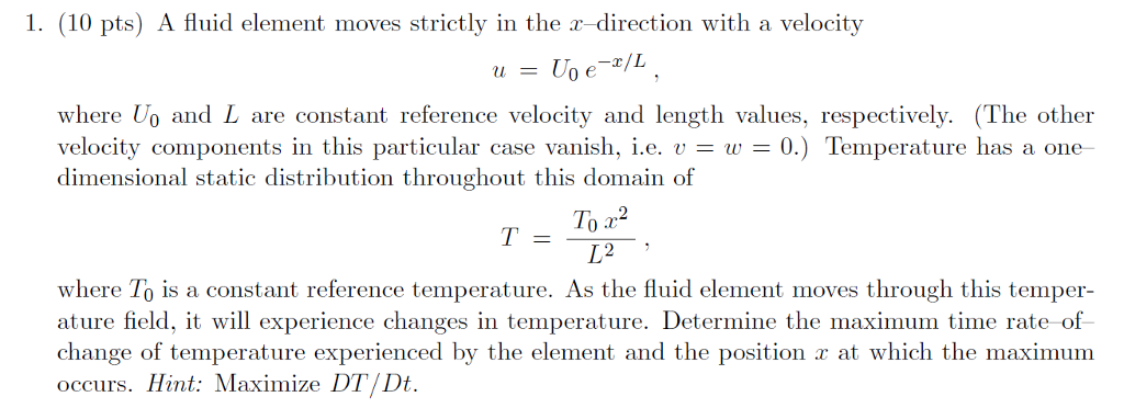 Solved 1. (10 pts) A fluid element moves strictly in the | Chegg.com