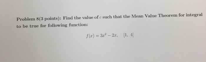 Solved Find the value of c such that the Mean Value Theorem | Chegg.com
