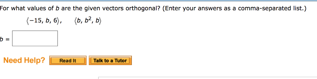 Solved For What Values Of B Are The Given Vectors | Chegg.com