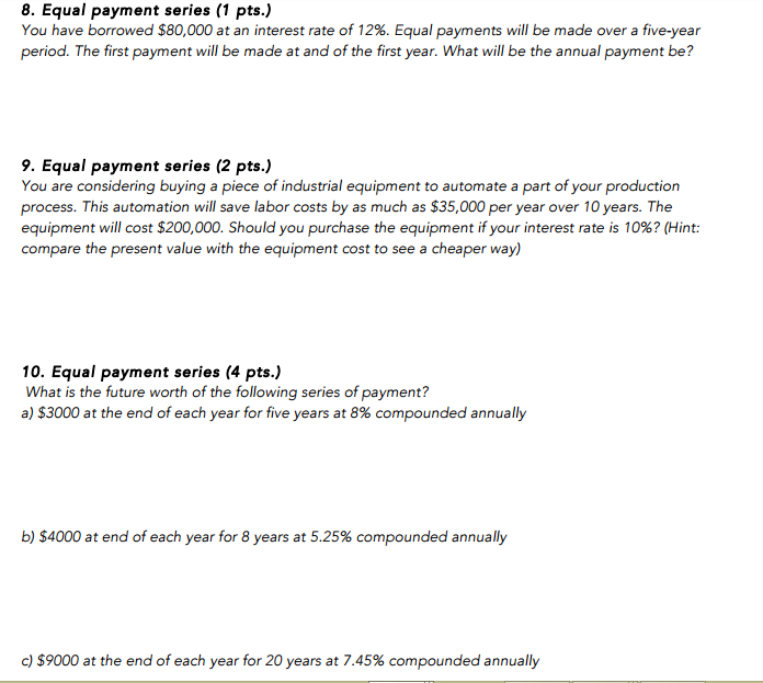 solved-equal-payment-series-you-have-borrowed-80-000-at-an-chegg