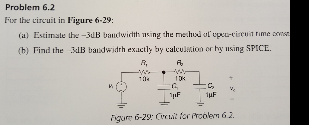 Solved Problem 6.2 For the circuit in Figure 6-29: (a) | Chegg.com